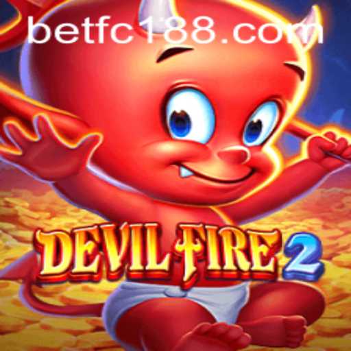 Exploring the World of DevilFire2