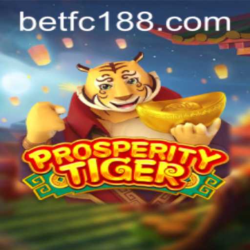 Unleash Your Inner Strategist with ProsperityTiger: A Deep Dive into FC188's Latest Sensation